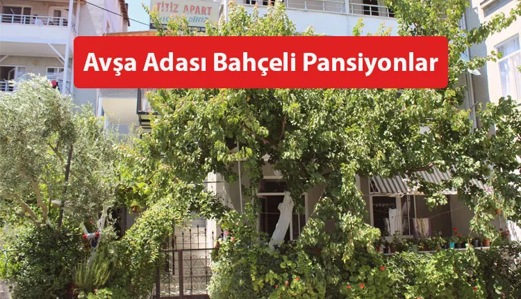 Avşa Adası Bahçeli Pansiyonlar