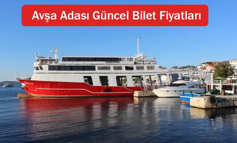 Avşa Adası Bilet Fiyatları